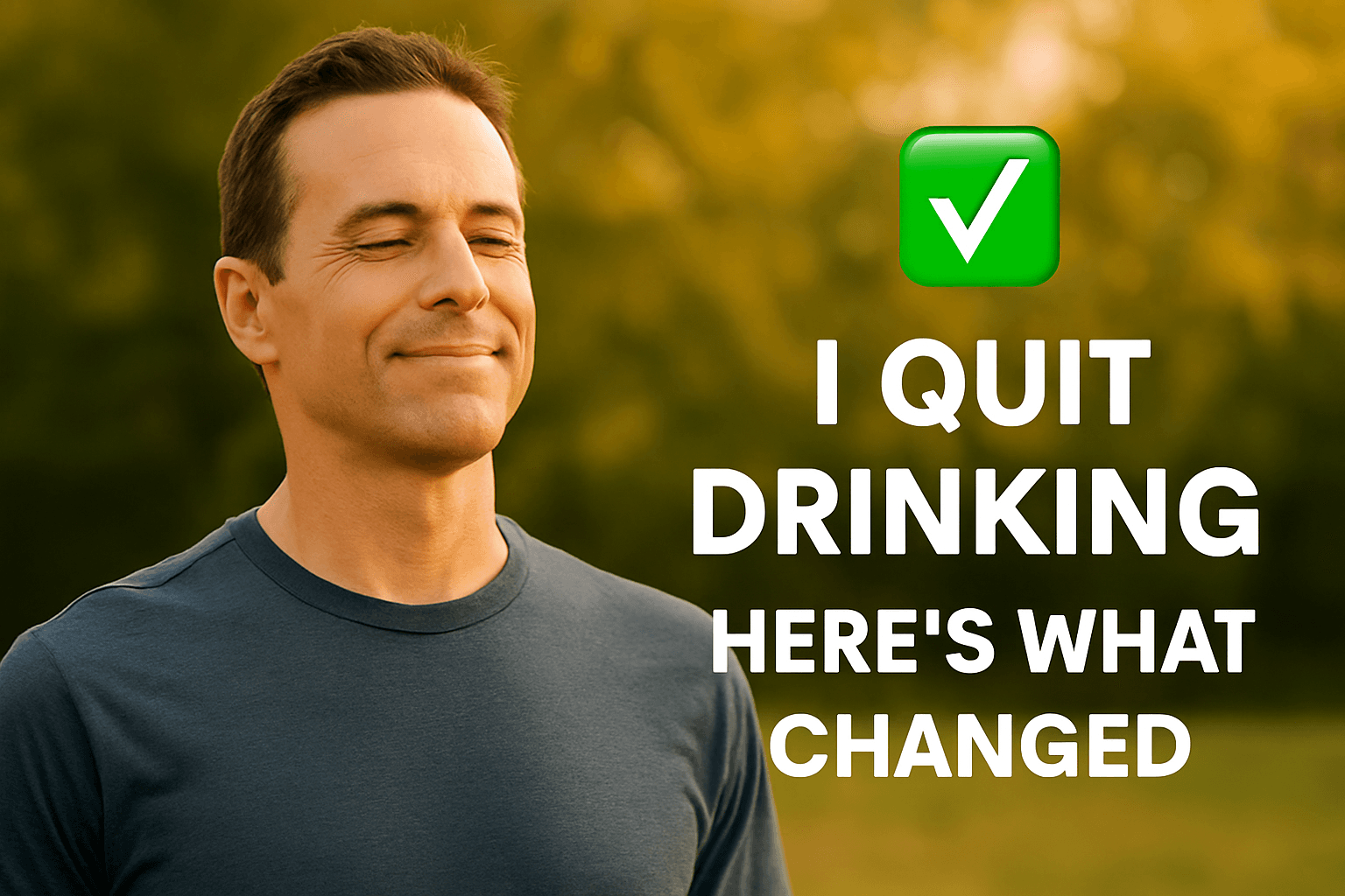 Why I Quit Alcohol: From 25% Body Fat to Peak Fitness